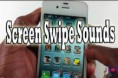 Screen Swipe Sounds